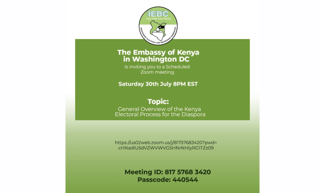 Kenya Embassy in Washington invites You to a Zoom Meeting on the Overview of Electoral Process for the Diaspora: Sat, July 30th